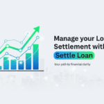 Manage your Loan Settlement with Settle Loan