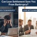 Can Loan Settlement Save You from Bankruptcy?