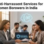 Anti-Harassment Services for Women Borrowers in India